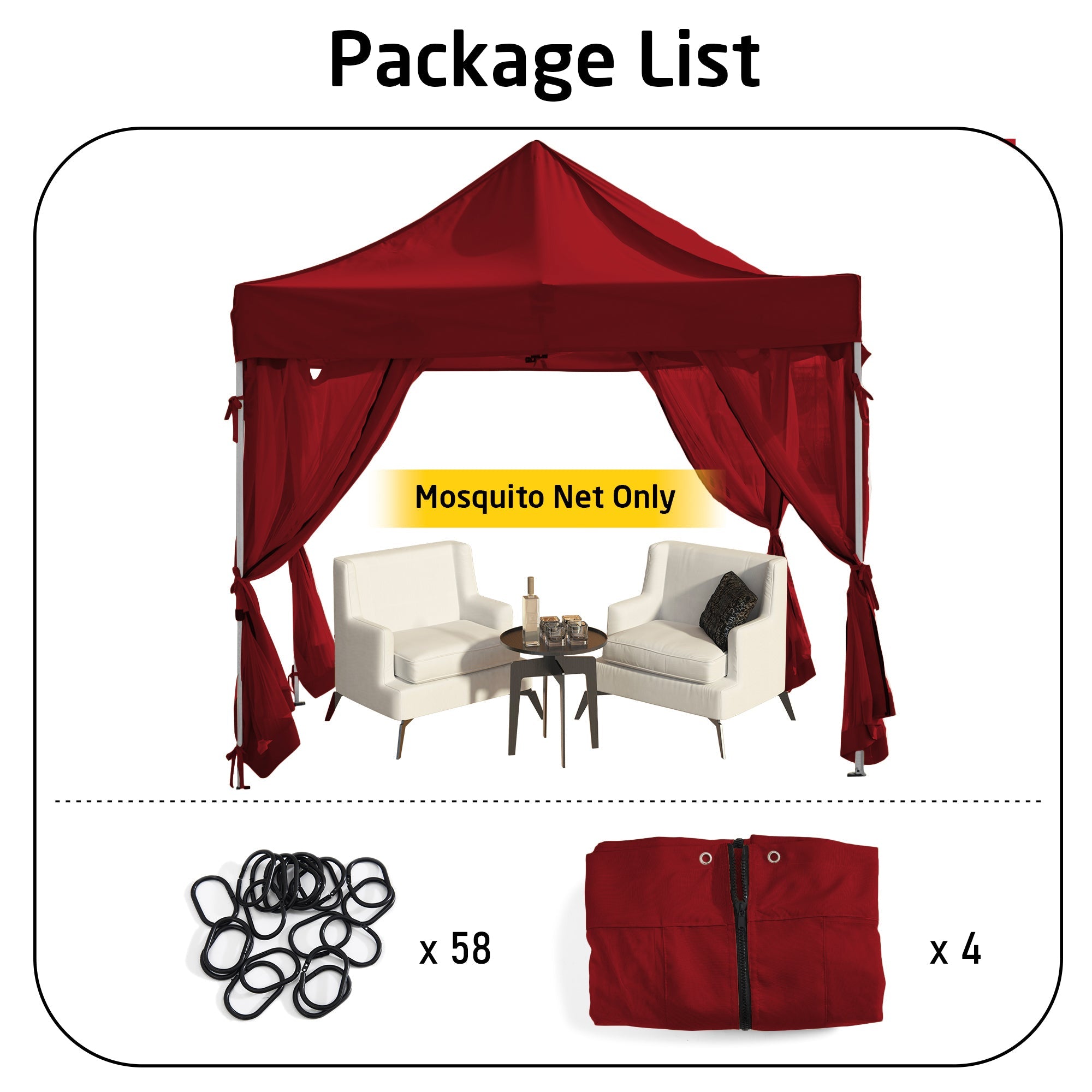 Package contents: 4 red zipped mosquito netting gazebo sidewall sheer panels with tie-backs, 58 elastic rings, & gazebo example.