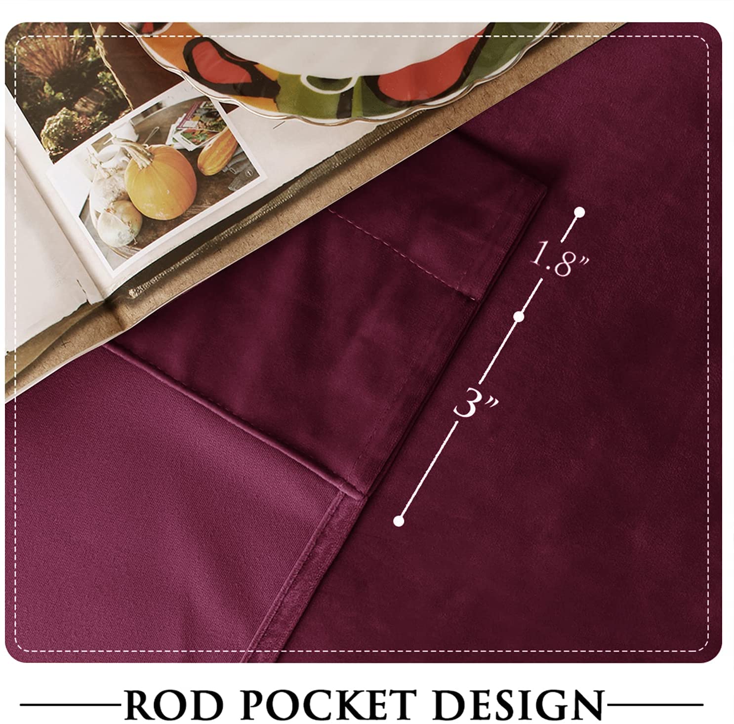 Close-up of burgundy luxury velvet rod pocket blackout curtain, showing 1.8" header and 3" pocket for easy hanging.